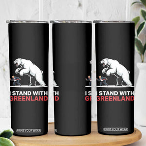 I Stand With Greenland Skinny Tumbler Anti Fascist Political Parody Gift TS12 Print Your Wear