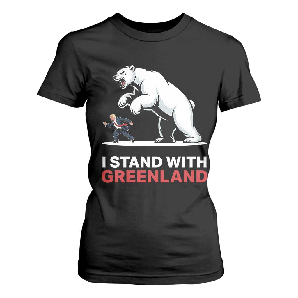 I Stand With Greenland T Shirt For Women Anti Fascist Political Parody Gift TS12 Black Print Your Wear