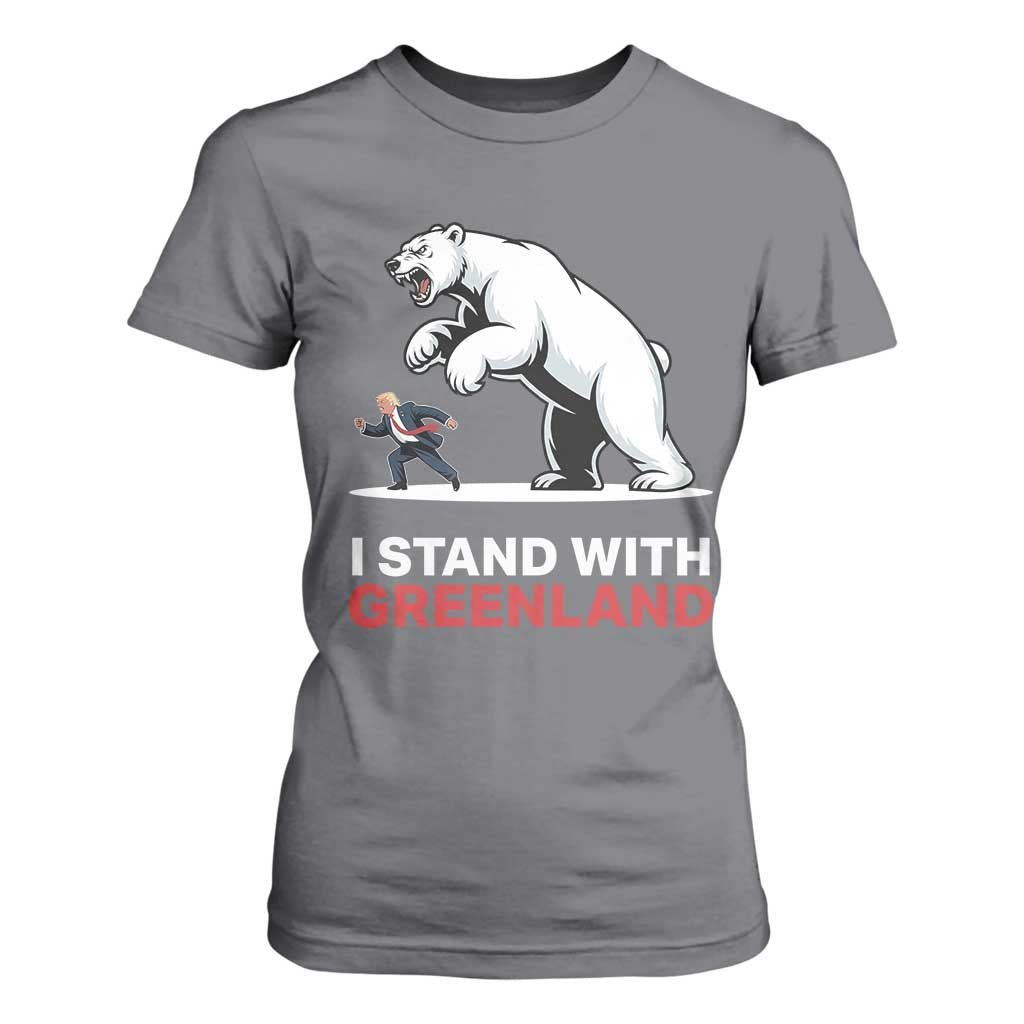 I Stand With Greenland T Shirt For Women Anti Fascist Political Parody Gift TS12 Charcoal Print Your Wear