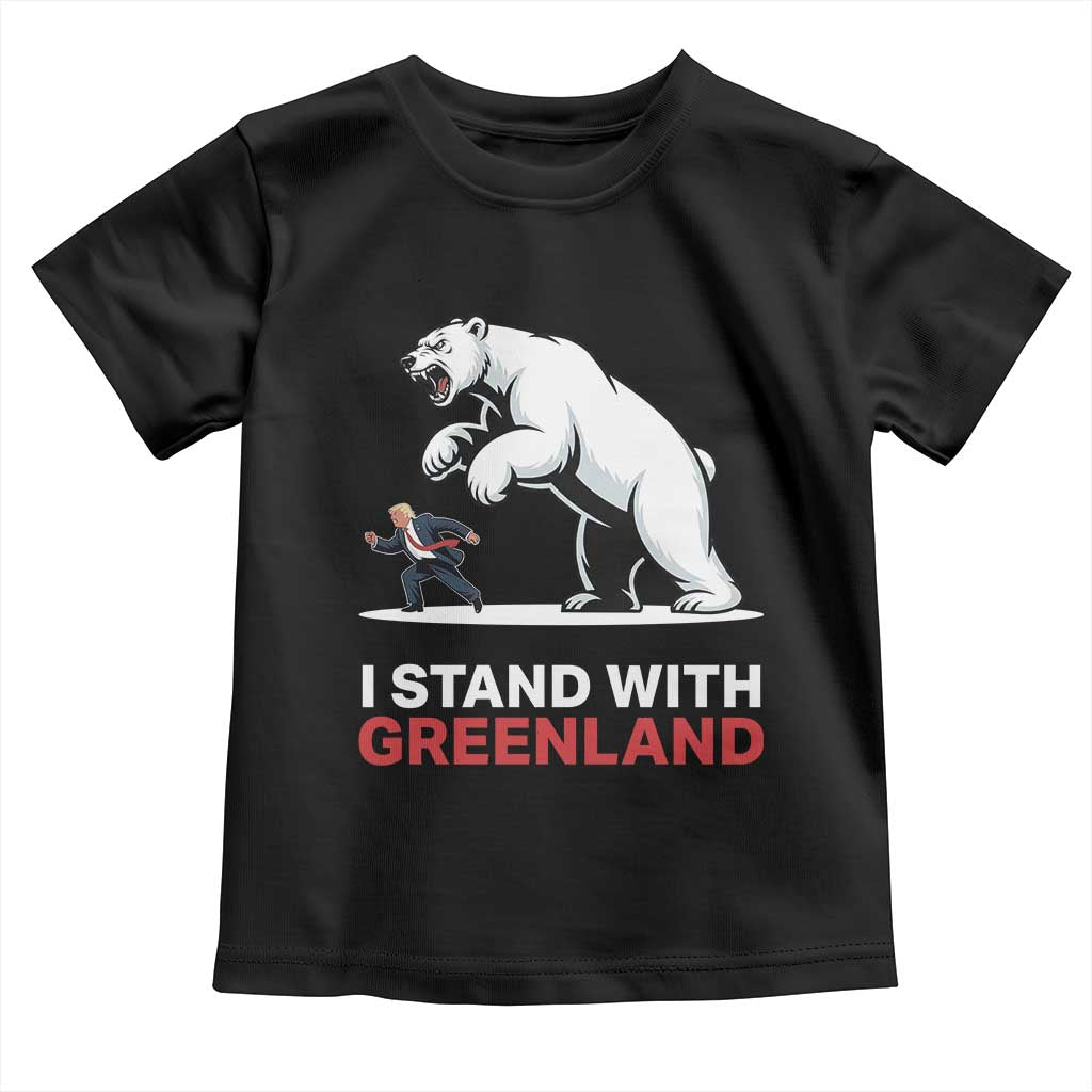 I Stand With Greenland Toddler T Shirt Anti Fascist Political Parody Gift TS12 Black Print Your Wear