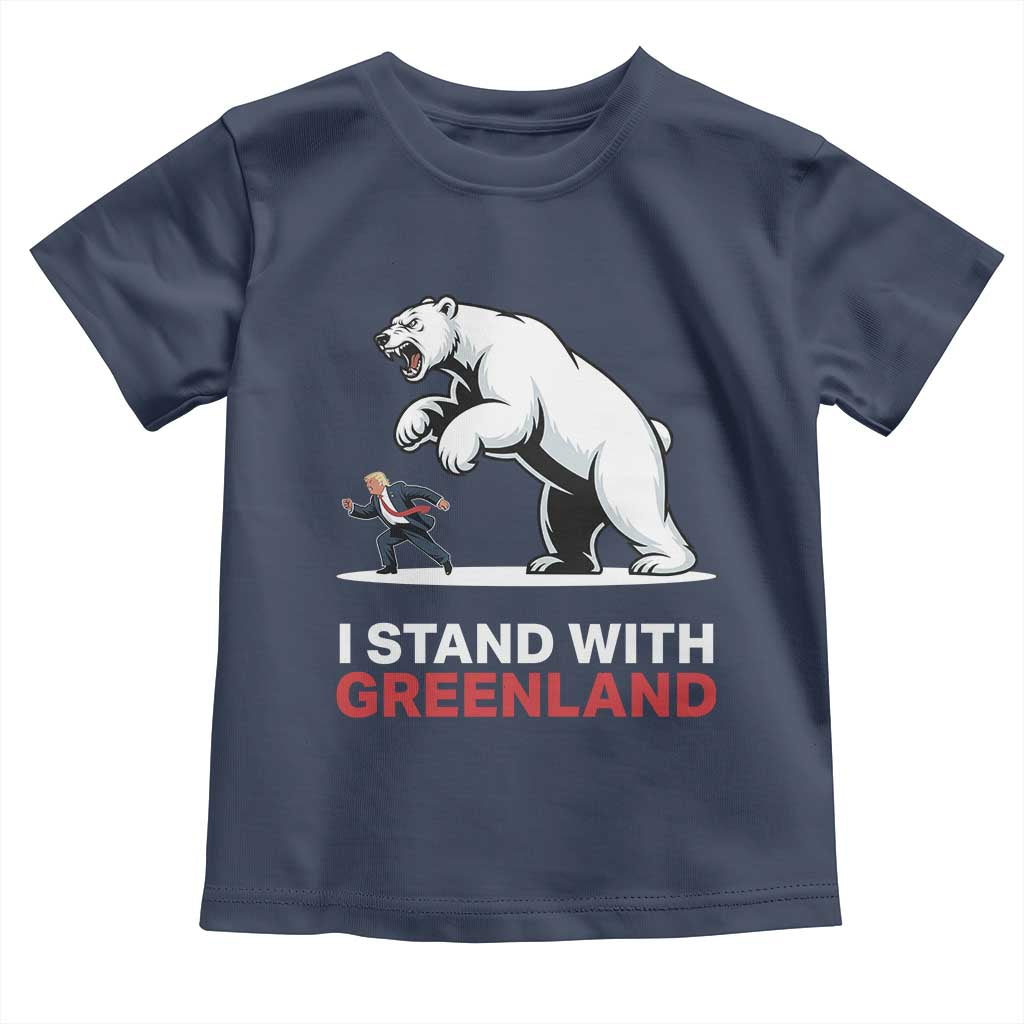I Stand With Greenland Toddler T Shirt Anti Fascist Political Parody Gift TS12 Navy Print Your Wear