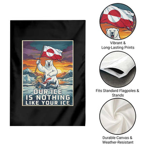 Funny Our Ice Is Nothing Like Your Ice Garden Flag Greenland Support Gift TS12 Print Your Wear