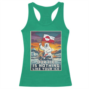 Funny Our Ice Is Nothing Like Your Ice Racerback Tank Top Greenland Support Gift TS12 Irish Green Print Your Wear