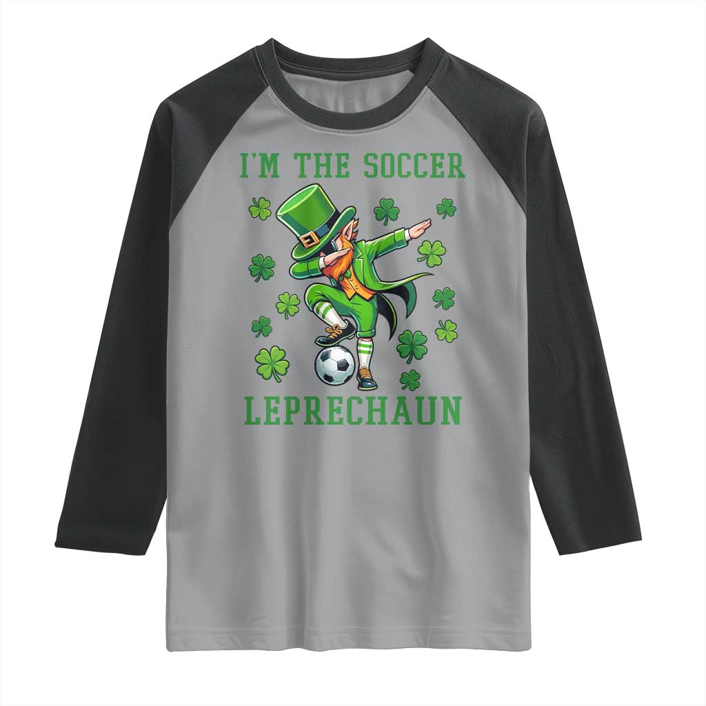 I Am The Soccer Leprechaun Raglan Shirt Funny Irish Soccer TS12 Sport Gray Black Print Your Wear