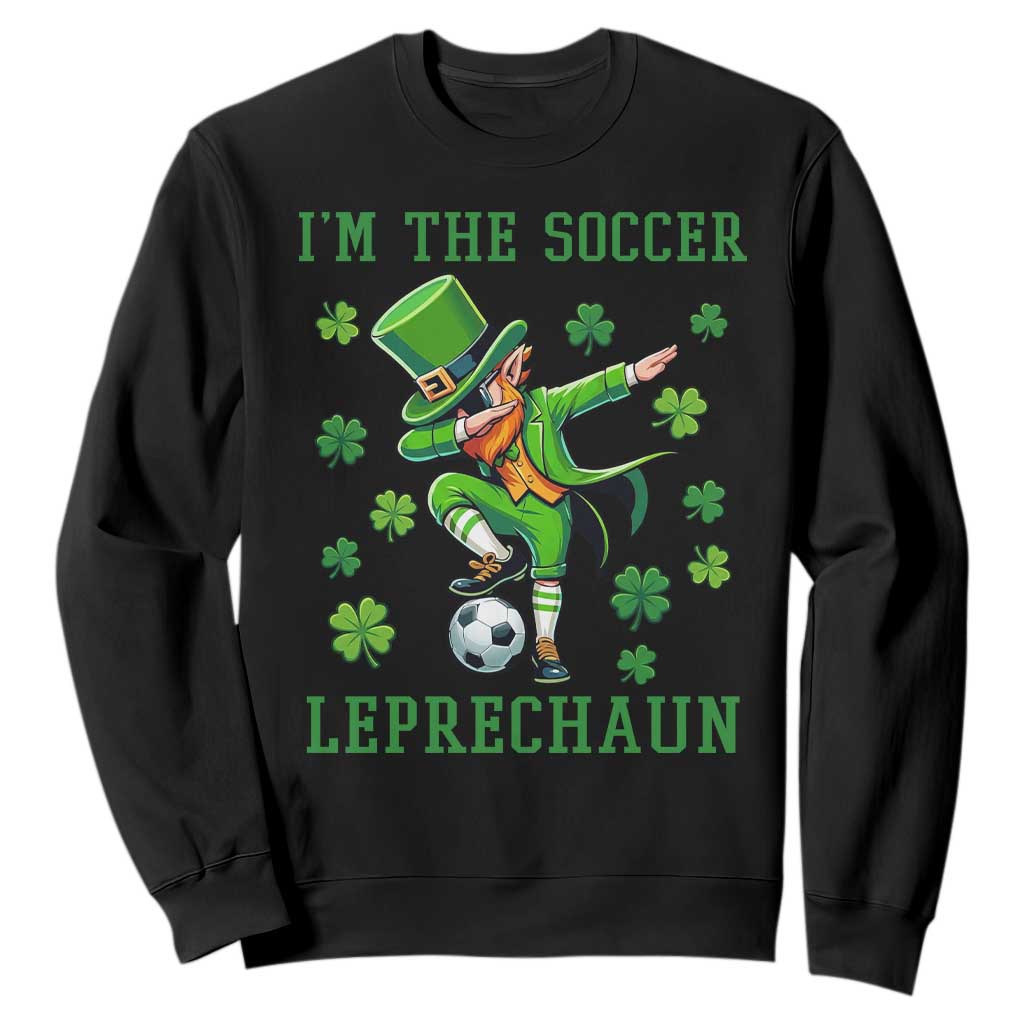 I Am The Soccer Leprechaun Sweatshirt Funny Irish Soccer TS12 Black Print Your Wear