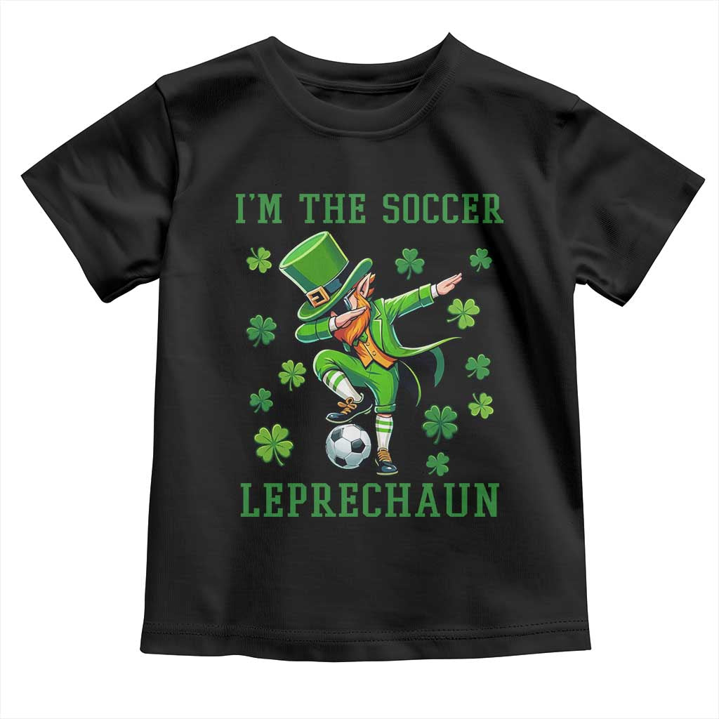 I Am The Soccer Leprechaun Toddler T Shirt Funny Irish Soccer TS12 Black Print Your Wear