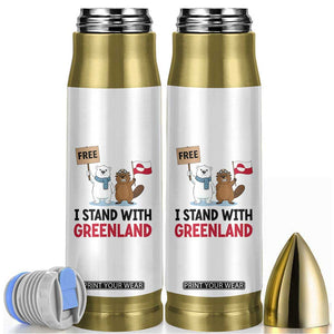 I Stand With Greenland Bullet Tumbler Anti Authoritarian Political Gag Gift TS12 White Print Your Wear