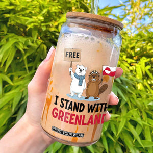 I Stand With Greenland Glass Can Anti Authoritarian Political Gag Gift TS12 White Print Your Wear