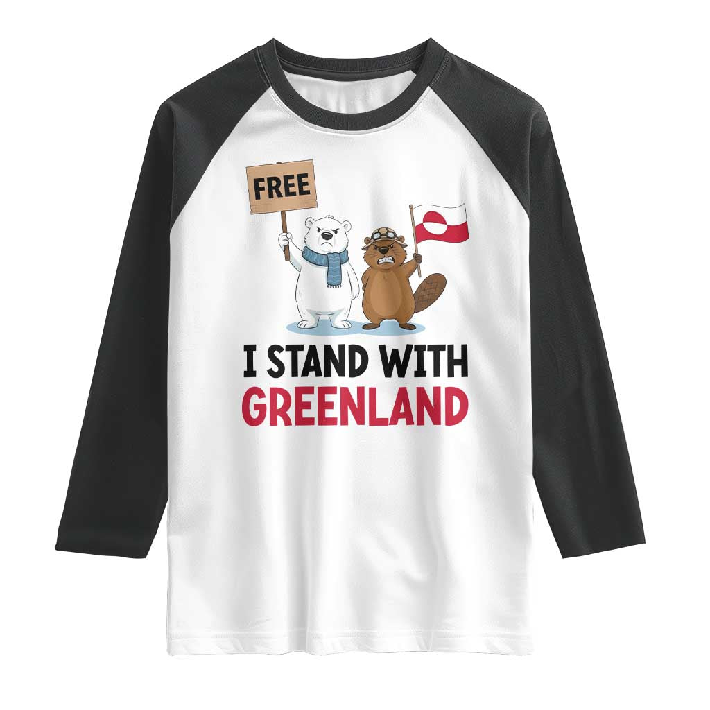 I Stand With Greenland Raglan Shirt Anti Authoritarian Political Gag Gift TS12 White Black Print Your Wear