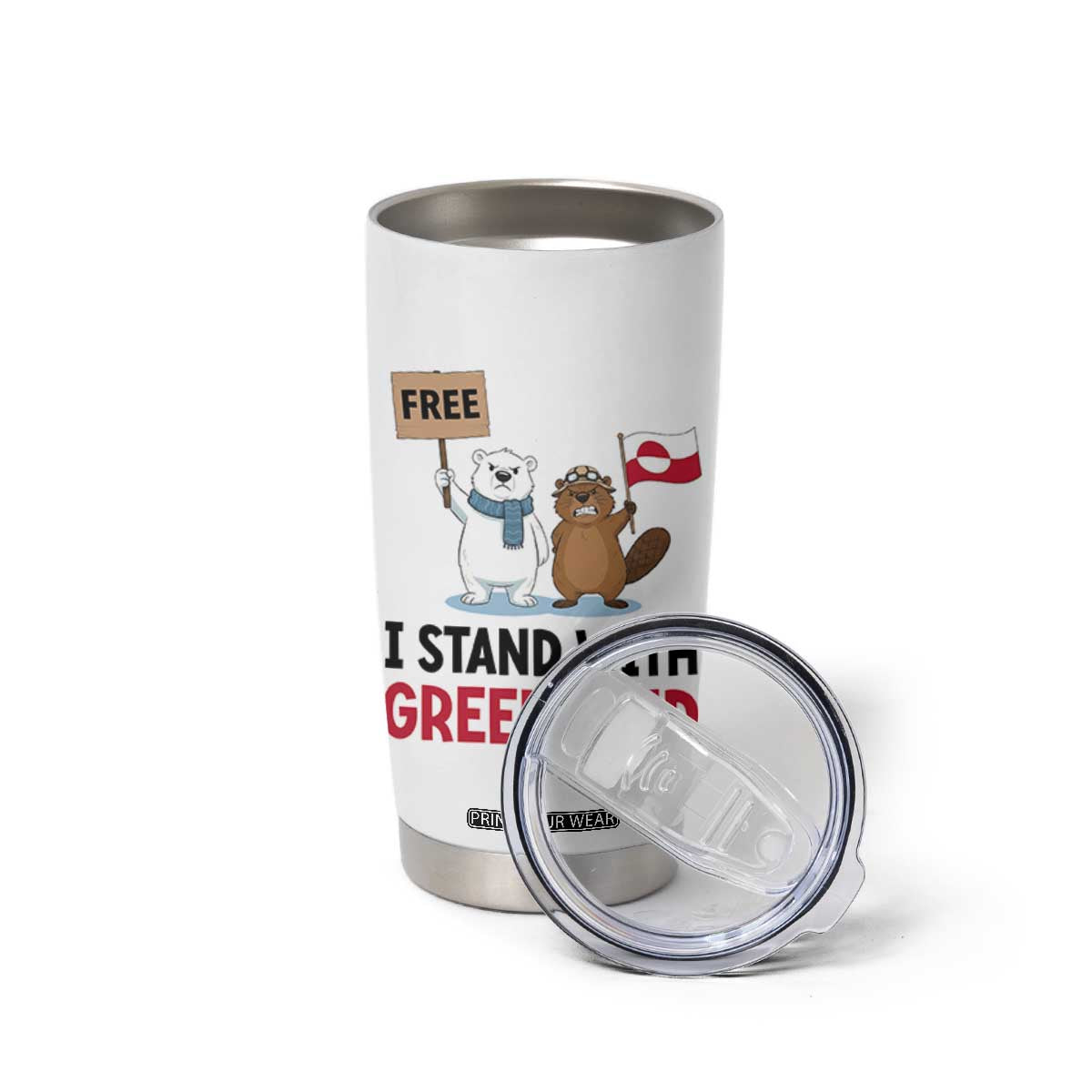 I Stand With Greenland Tumbler Cup Anti Authoritarian Political Gag Gift TS12 Print Your Wear