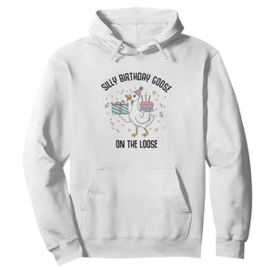 Funny Silly Goose On The Loose Hoodie Birthday Party Gift TS12 White Print Your Wear
