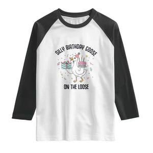 Funny Silly Goose On The Loose Raglan Shirt Birthday Party Gift TS12 White Black Print Your Wear