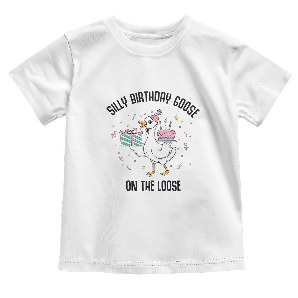 Funny Silly Goose On The Loose Toddler T Shirt Birthday Party Gift TS12 White Print Your Wear