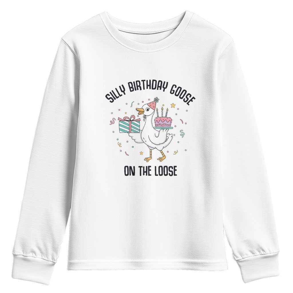 Funny Silly Goose On The Loose Youth Sweatshirt Birthday Party Gift TS12 White Print Your Wear