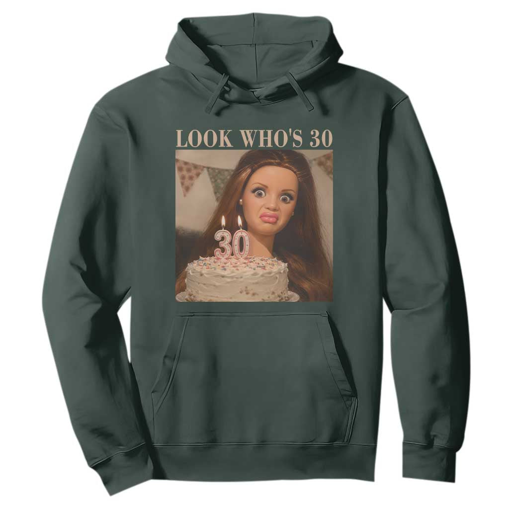 Look Who's 30 Hoodie Funny Birthday Doll Face Meme