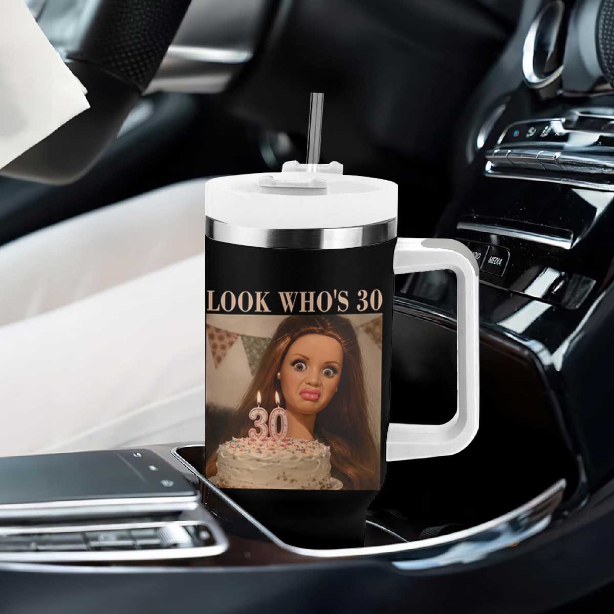 Look Who's 30 Tumbler With Handle Funny Birthday Doll Face Meme