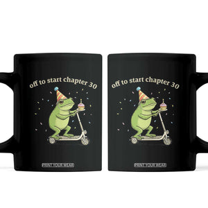 Off To Start Chapter 30 Coffee Mug Funny Frog Scooter 30th Birthday Gift