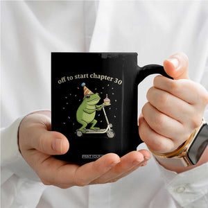Off To Start Chapter 30 Coffee Mug Funny Frog Scooter 30th Birthday Gift
