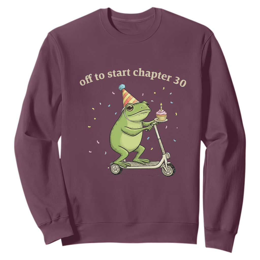 Off To Start Chapter 30 Sweatshirt Funny Frog Scooter 30th Birthday Gift