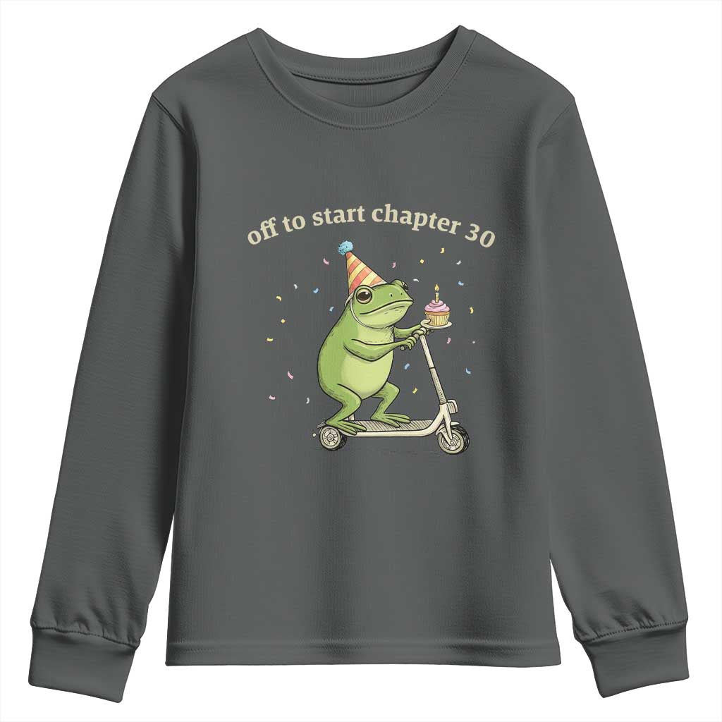 Off To Start Chapter 30 Youth Sweatshirt Funny Frog Scooter 30th Birthday Gift