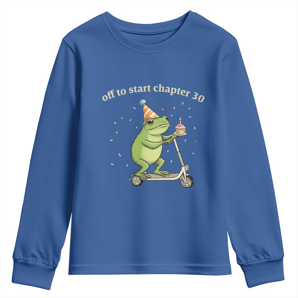 Off To Start Chapter 30 Youth Sweatshirt Funny Frog Scooter 30th Birthday Gift