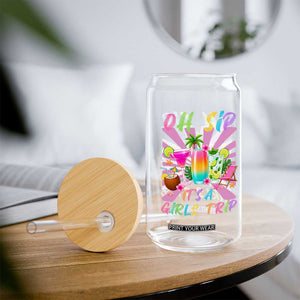 Oh Sip It Is A Girls Trip Glass Can Funny Besties Vacation