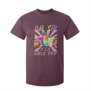 Oh Sip It Is A Girls Trip T Shirt For Kid Funny Besties Vacation