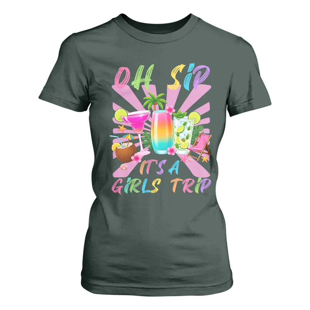 Oh Sip It Is A Girls Trip T Shirt For Women Funny Besties Vacation