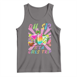 Oh Sip It Is A Girls Trip Tank Top Funny Besties Vacation