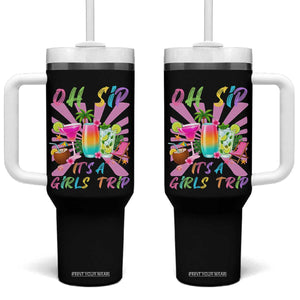 Oh Sip It Is A Girls Trip Tumbler With Handle Funny Besties Vacation