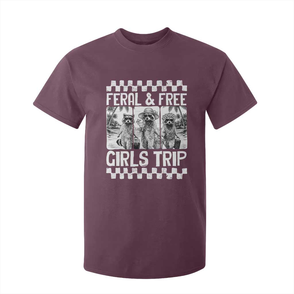 Funny Raccoon Girls Trip Travel T Shirt For Kid Feral And Free TS12 Maroon Print Your Wear