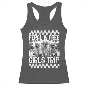 Funny Raccoon Girls Trip Travel Racerback Tank Top Feral And Free TS12 Dark Heather Print Your Wear