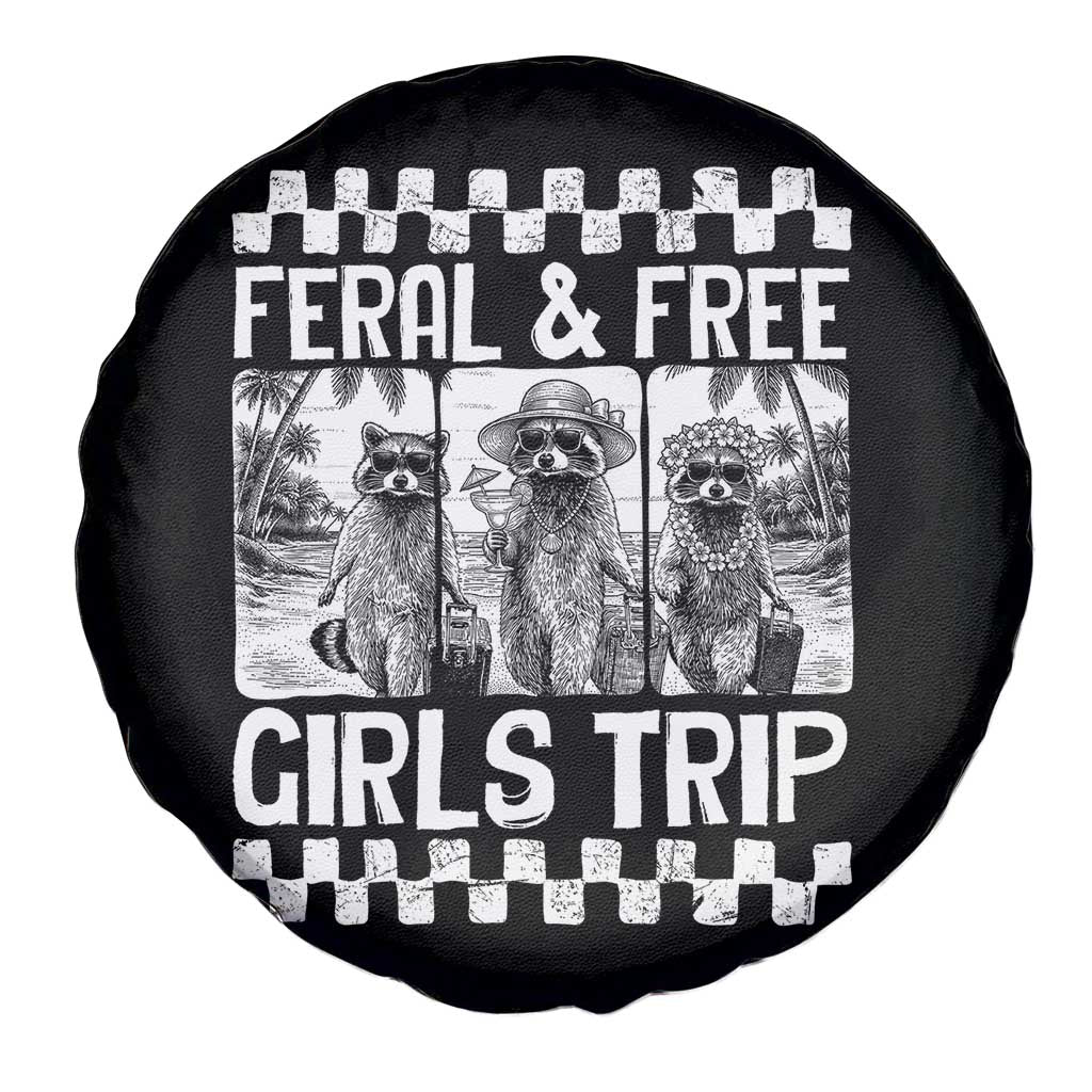 Funny Raccoon Girls Trip Travel Spare Tire Cover Feral And Free TS12 Print Your Wear