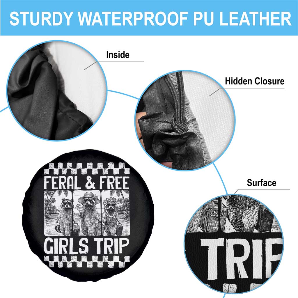 Funny Raccoon Girls Trip Travel Spare Tire Cover Feral And Free TS12 Print Your Wear