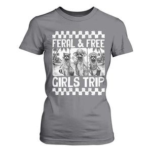 Funny Raccoon Girls Trip Travel T Shirt For Women Feral And Free TS12 Charcoal Print Your Wear