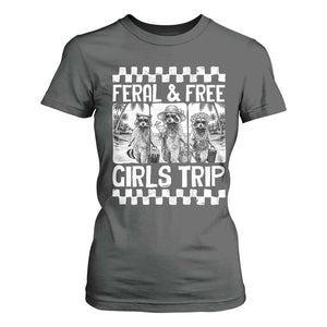 Funny Raccoon Girls Trip Travel T Shirt For Women Feral And Free TS12 Dark Heather Print Your Wear