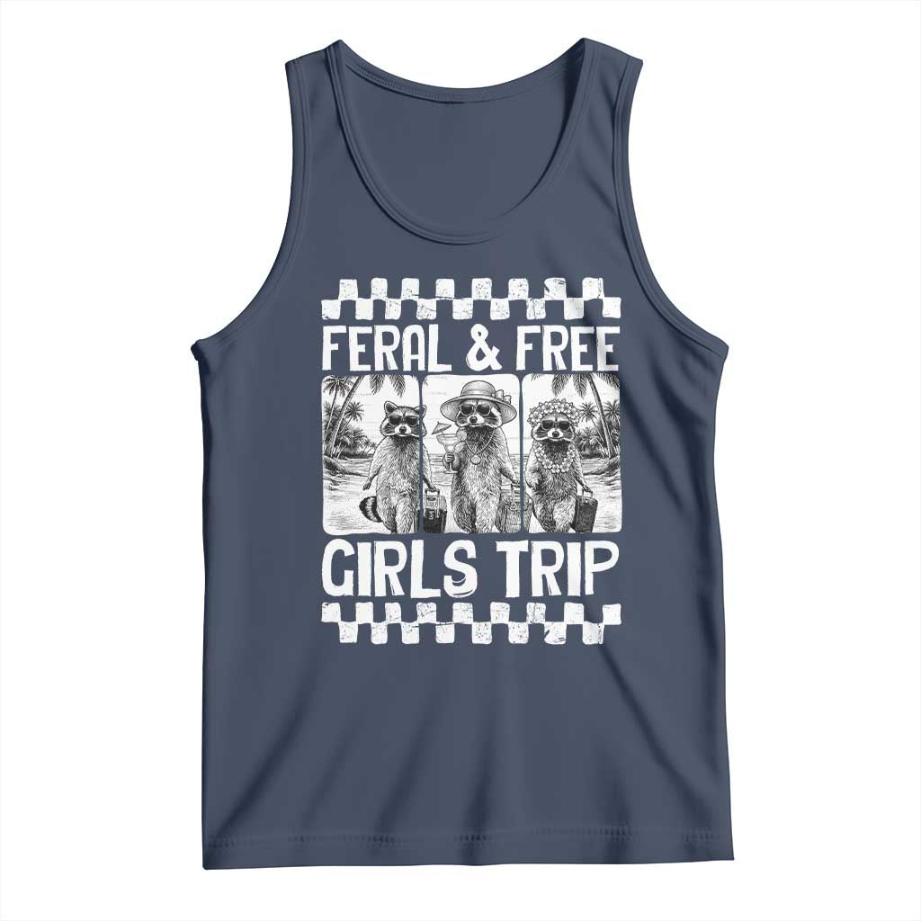 Funny Raccoon Girls Trip Travel Tank Top Feral And Free TS12 Navy Print Your Wear