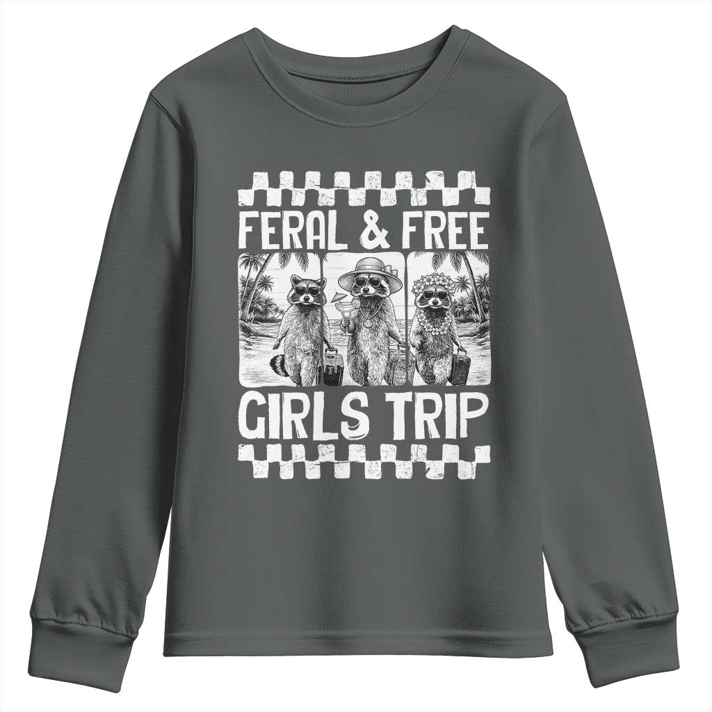 Funny Raccoon Girls Trip Travel Youth Sweatshirt Feral And Free TS12 Dark Heather Print Your Wear