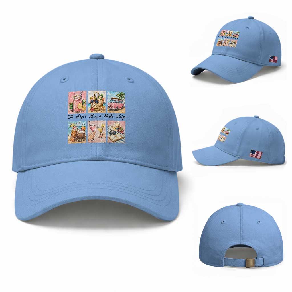 Oh Sip It Is A Girls Trip Baseball Cap Beach Trip Best Friends Gift TS12 Baseball Cap Universal Fit Light Blue Print Your Wear