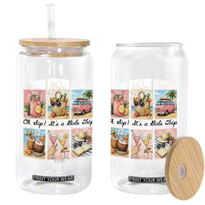Oh Sip It Is A Girls Trip Glass Can Beach Trip Best Friends Gift TS12 Print Your Wear
