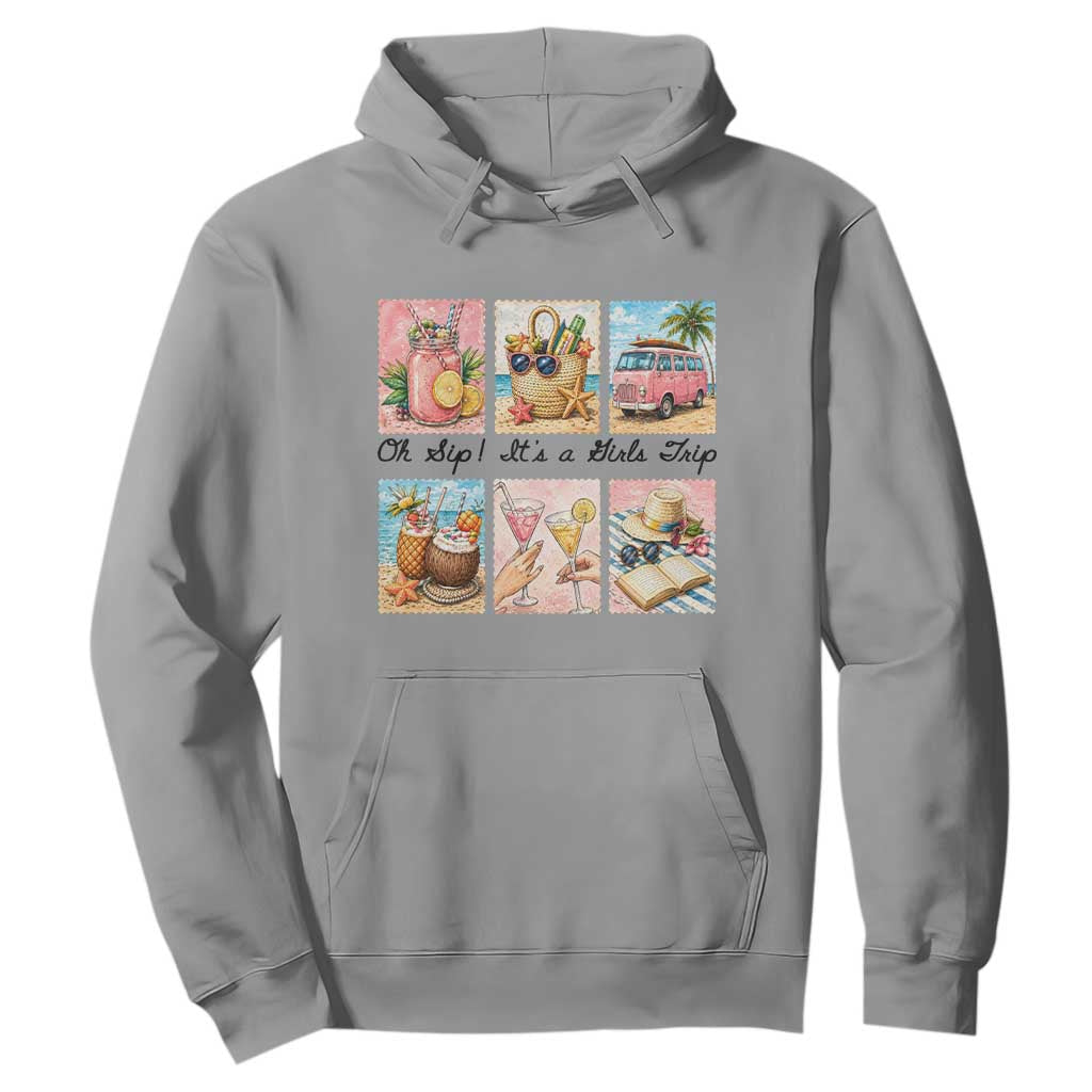 Oh Sip It Is A Girls Trip Hoodie Beach Trip Best Friends Gift