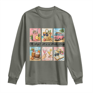 Oh Sip It Is A Girls Trip Long Sleeve Shirt Beach Trip Best Friends Gift TS12 Military Green Print Your Wear