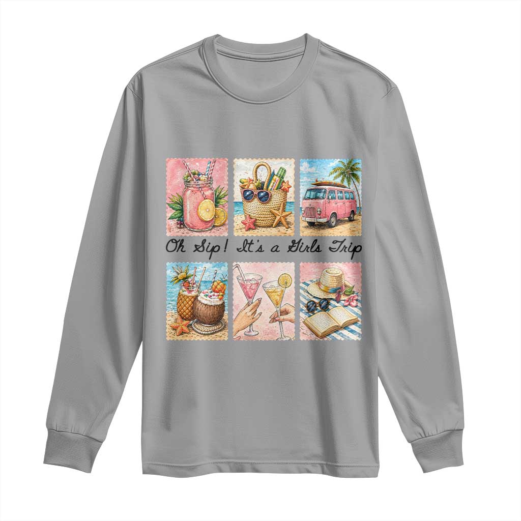 Oh Sip It Is A Girls Trip Long Sleeve Shirt Beach Trip Best Friends Gift TS12 Sport Gray Print Your Wear