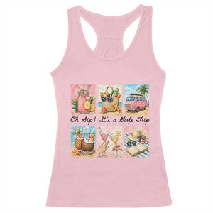 Oh Sip It Is A Girls Trip Racerback Tank Top Beach Trip Best Friends Gift TS12 Light Pink Print Your Wear