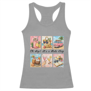 Oh Sip It Is A Girls Trip Racerback Tank Top Beach Trip Best Friends Gift TS12 Sport Gray Print Your Wear