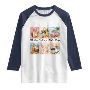 Oh Sip It Is A Girls Trip Raglan Shirt Beach Trip Best Friends Gift TS12 White Navy Print Your Wear