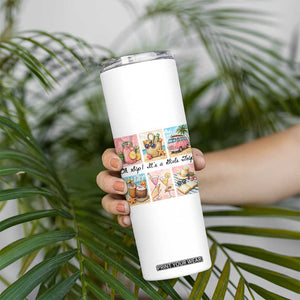 Oh Sip It Is A Girls Trip Skinny Tumbler Beach Trip Best Friends Gift TS12 Print Your Wear