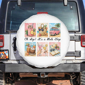 Oh Sip It Is A Girls Trip Spare Tire Cover Beach Trip Best Friends Gift TS12 No hole White Print Your Wear