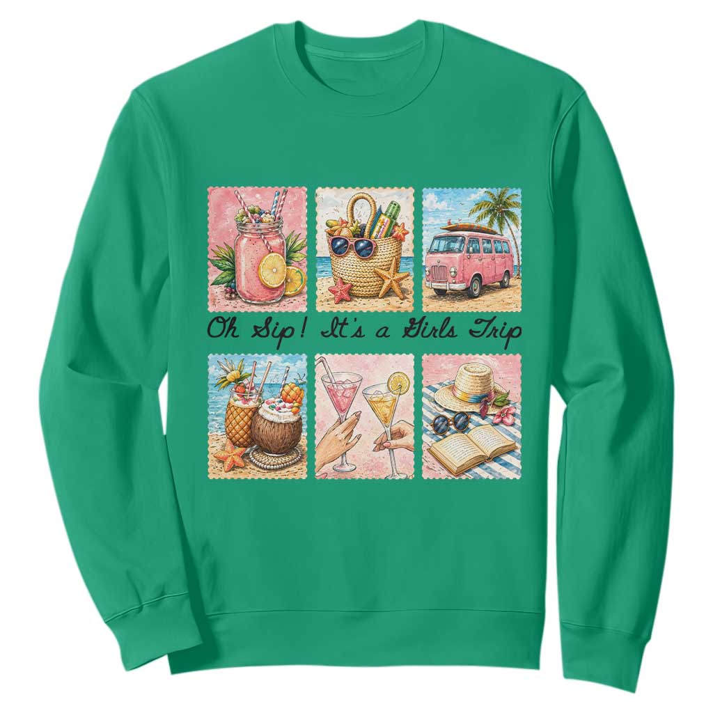 Oh Sip It Is A Girls Trip Sweatshirt Beach Trip Best Friends Gift TS12 Irish Green Print Your Wear