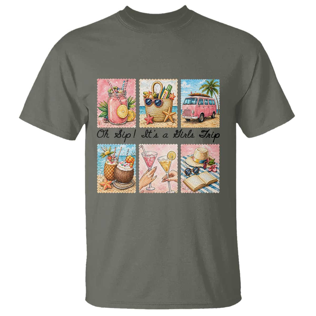 Oh Sip It Is A Girls Trip T Shirt Beach Trip Best Friends Gift TS12 Military Green Print Your Wear